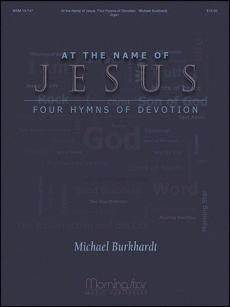 At the Name of Jesus: Four Hymns of Devotion